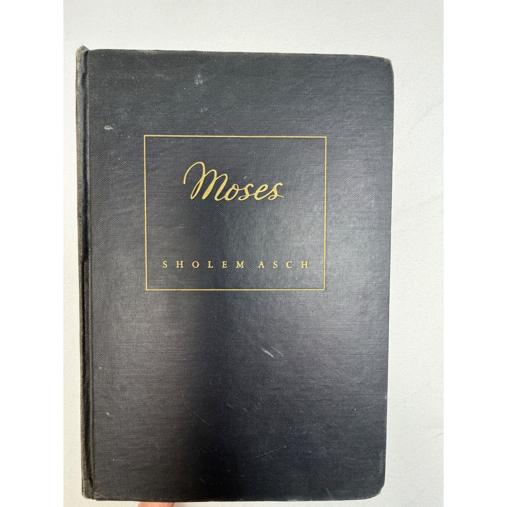 Moses by Sholem Asch 1951 Vintage Hardcover Book Putnam First Edition History